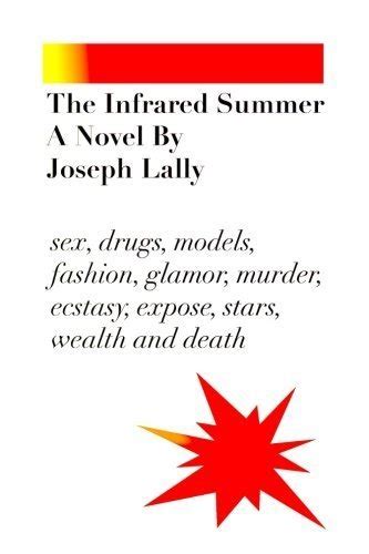 The Infrared Summer: The World of Dark Glamor Paperback